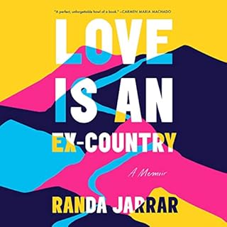 Love Is an Ex-Country Audiolibro Por Randa Jarrar arte de portada