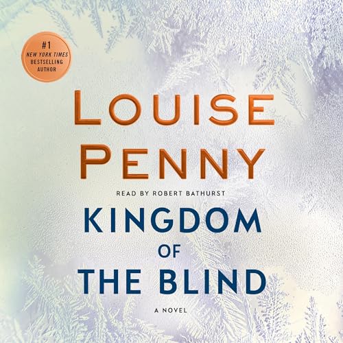 Kingdom of the Blind Audiobook By Louise Penny cover art