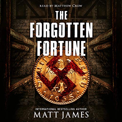 The Forgotten Fortune Audiobook By Matt James cover art