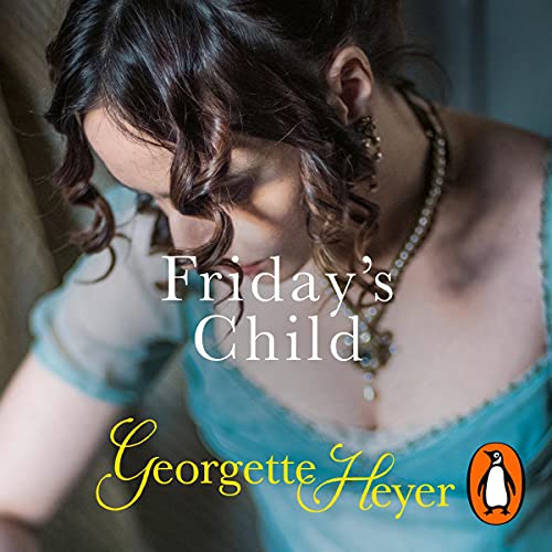 Friday's Child Audiolivro Por Georgette Heyer capa