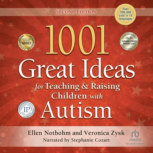 1001 Great Ideas for Teaching & Raising Children with Autism: Second Edition Titelbild