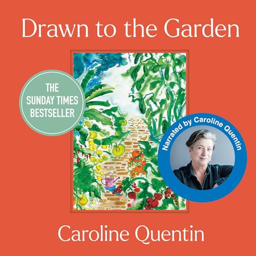 Drawn to the Garden Audiolibro Por Caroline Quentin arte de portada