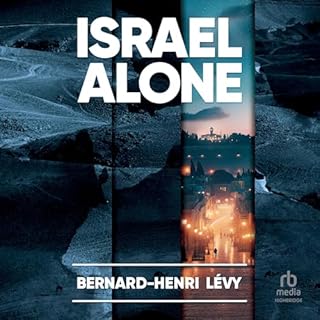 Israel Alone Audiolibro Por Bernard-Henri Levy arte de portada