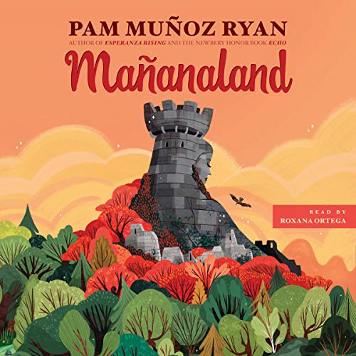 Mañanaland Audiobook By Pam Muñoz Ryan cover art