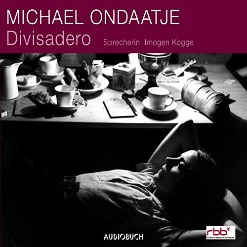 Divisadero Audiobook By Michael Ondaatje cover art