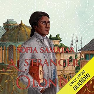 A Stranger in Olondria Audiolibro Por Sofia Samatar arte de portada