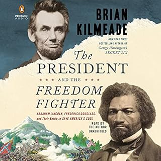 The President and the Freedom Fighter Audiobook By Brian Kilmeade cover art