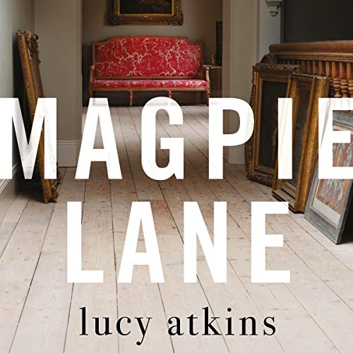 Magpie Lane Audiolibro Por Lucy Atkins arte de portada