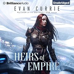 Heirs of Empire Audiobook By Evan Currie cover art