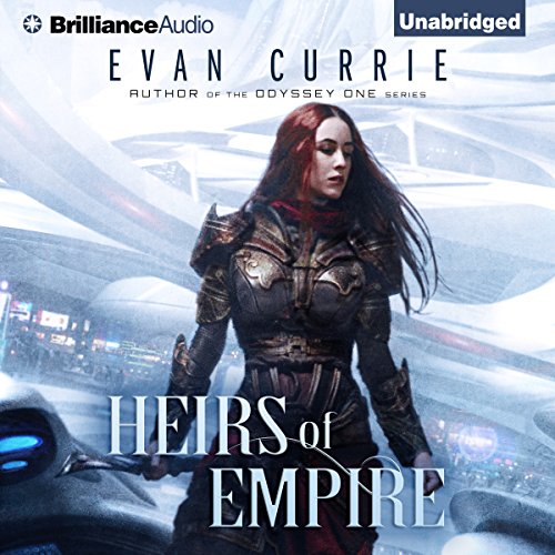 Heirs of Empire Audiobook By Evan Currie cover art