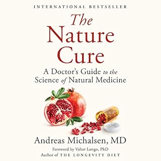 The Nature Cure Audiolibro Por Andreas Michalsen MD arte de portada