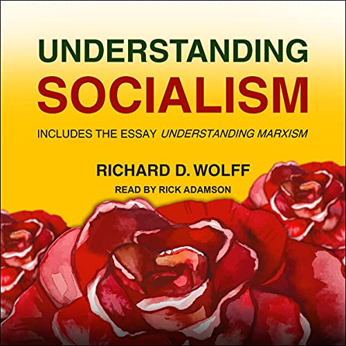 Understanding Socialism Audiobook By Richard D. Wolff cover art