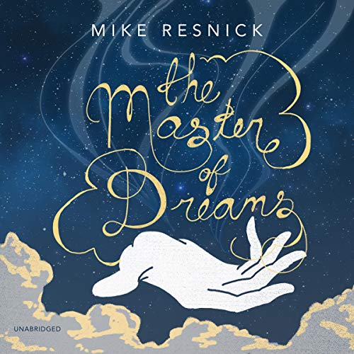 The Master of Dreams Audiobook By Mike Resnick cover art