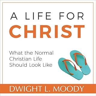 A Life for Christ Audiobook By Dwight L. Moody cover art