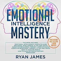 Emotional Intelligence Mastery: 7 Manuscripts cover art