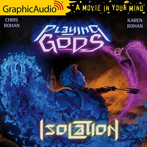 Isolation [Dramatized Adaptation] Audiobook By Karen Rohan, Chris Rohan cover art