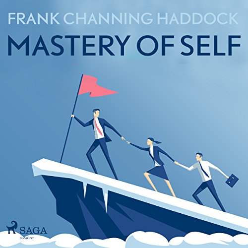 Mastery of Self Audiolibro Por Frank Channing Haddock arte de portada