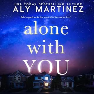 Alone with You Audiolibro Por Aly Martinez arte de portada