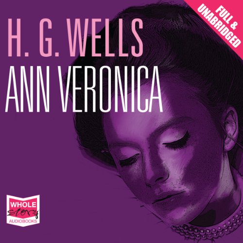 Ann Veronica Audiobook By H. G. Wells cover art