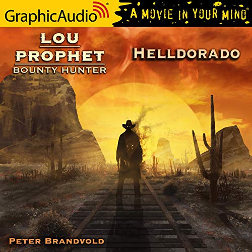 Helldorado [Dramatized Adaptation] cover art