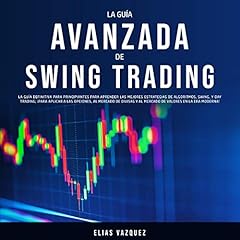 Diseño de la portada del título La Guía Avanzada de Swing Trading