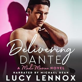 Delivering Dante Audiobook By Lucy Lennox cover art