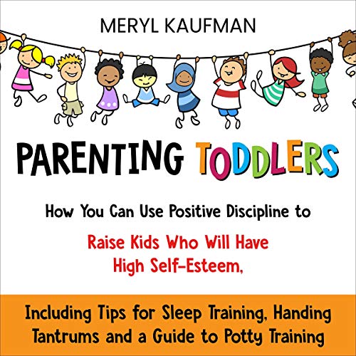 Parenting Toddlers Audiobook By Meryl Kaufman cover art