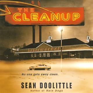 The Cleanup Audiobook By Sean Doolittle cover art