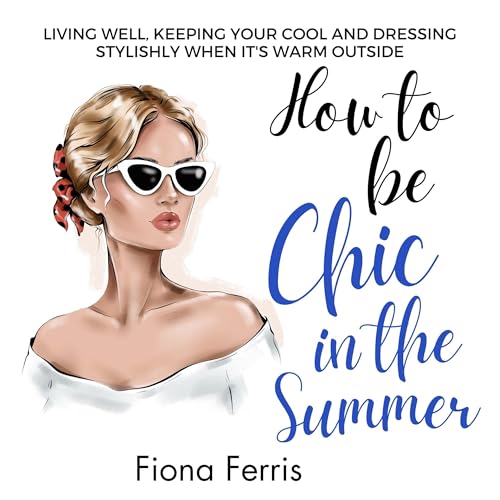 How to Be Chic in the Summer Titelbild