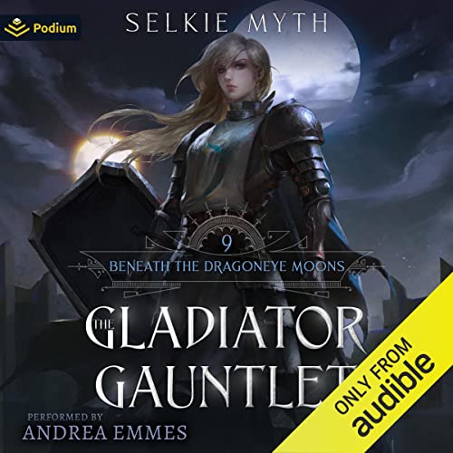 The Gladiator Gauntlet Audiobook By Selkie Myth cover art