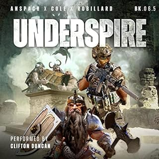 Underspire Audiobook By Jason Anspach, Nick Cole, Walt Robillard cover art