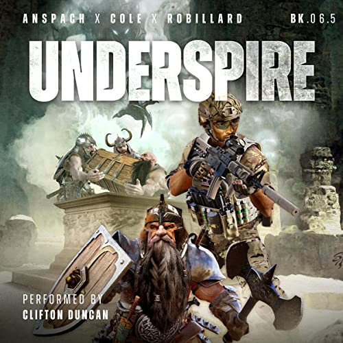 Underspire Audiolibro Por Jason Anspach, Nick Cole, Walt Robillard arte de portada