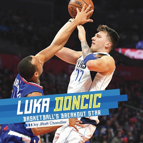 Luka Doncic: Basketball's Breakout Star cover art