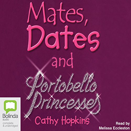 Mates, Dates and Portobello Princesses cover art