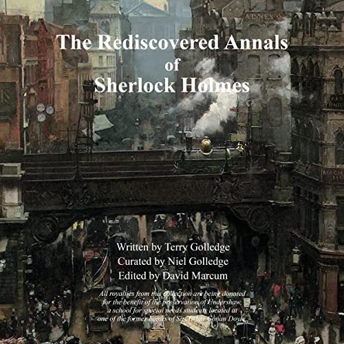 The Rediscovered Annals of Sherlock Holmes Audiobook By Terry Golledge cover art