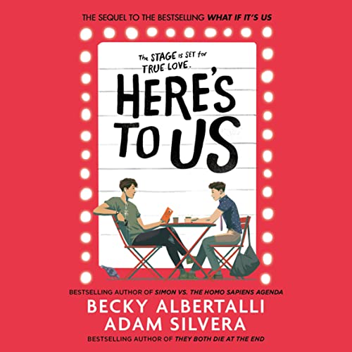 Here's to Us Audiolibro Por Adam Silvera, Becky Albertalli arte de portada