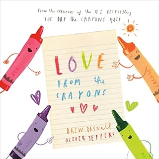 Love from the Crayons Audiobook By Drew Daywalt cover art