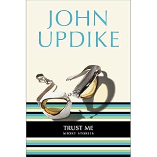 Trust Me Audiobook By John Updike cover art