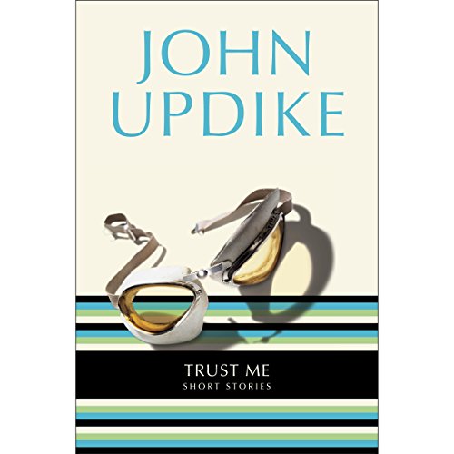 Trust Me Audiobook By John Updike cover art