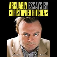 Arguably: Essays by Christopher Hitchens Titelbild