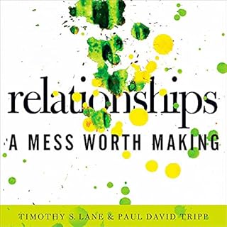 Relationships Audiobook By Timothy S. Lane, Paul David Tripp cover art