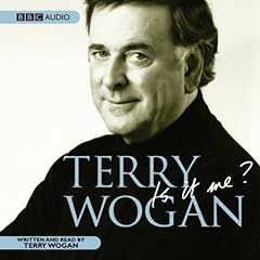 Is It Me? Terry Wogan: An Autobiography cover art