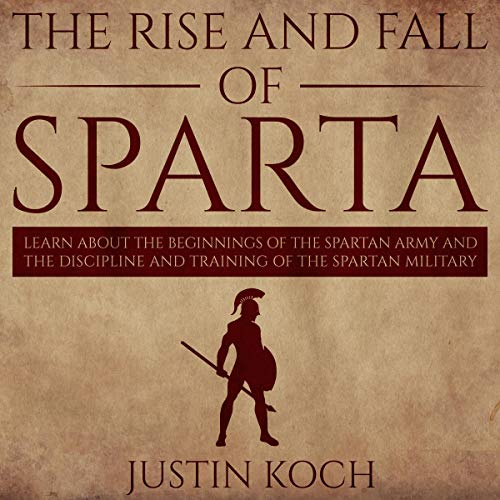 The Rise and Fall of Sparta cover art