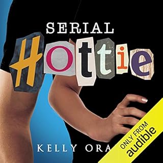 Serial Hottie Audiolibro Por Kelly Oram arte de portada