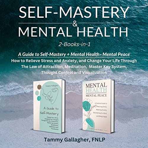 Self-Mastery and Mental Health 2-Books-in-1 Audiolibro Por Tammy Gallagher arte de portada