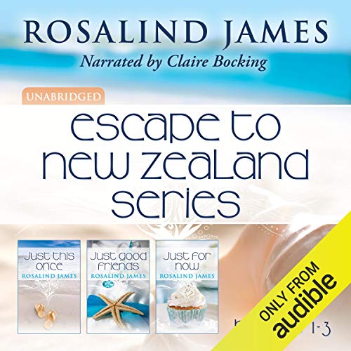 Escape to New Zealand Boxed Set, Books 1-3 Audiobook By Rosalind James cover art