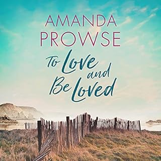 To Love and Be Loved Audiolibro Por Amanda Prowse arte de portada