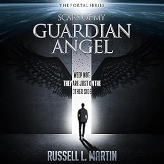 Scars of My Guardian Angel Audiolibro Por Russell L. Martin arte de portada