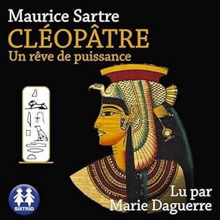 Couverture de Cléopâtre - Un rêve de puissance