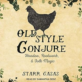 Old Style Conjure Audiobook By Starr Casas cover art